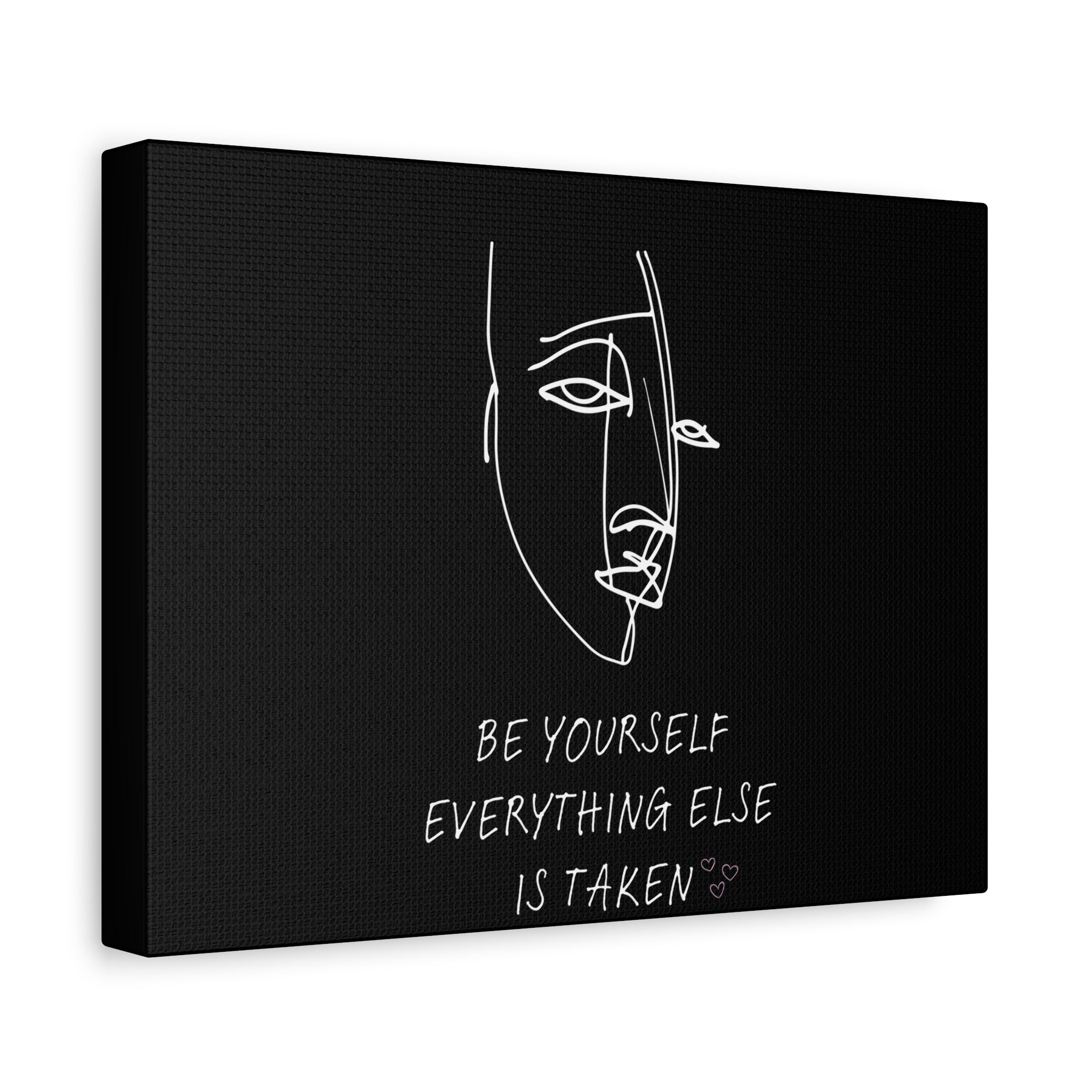 Canvas Wall Art "Be Yourself Everything Else Is Taken"