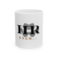 Ceramic Mug “HR Knew”