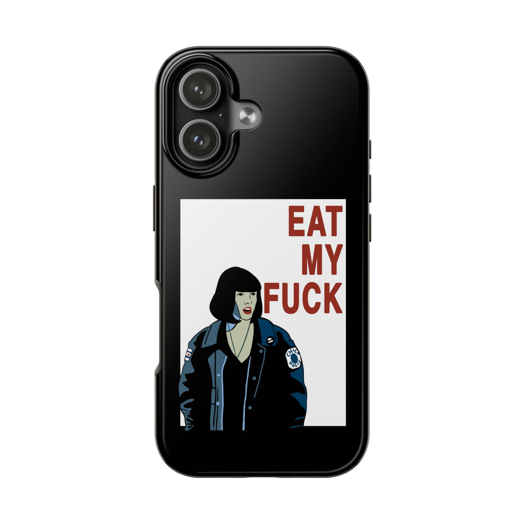 Phone Case  'Eat My F***'  Cult Classic