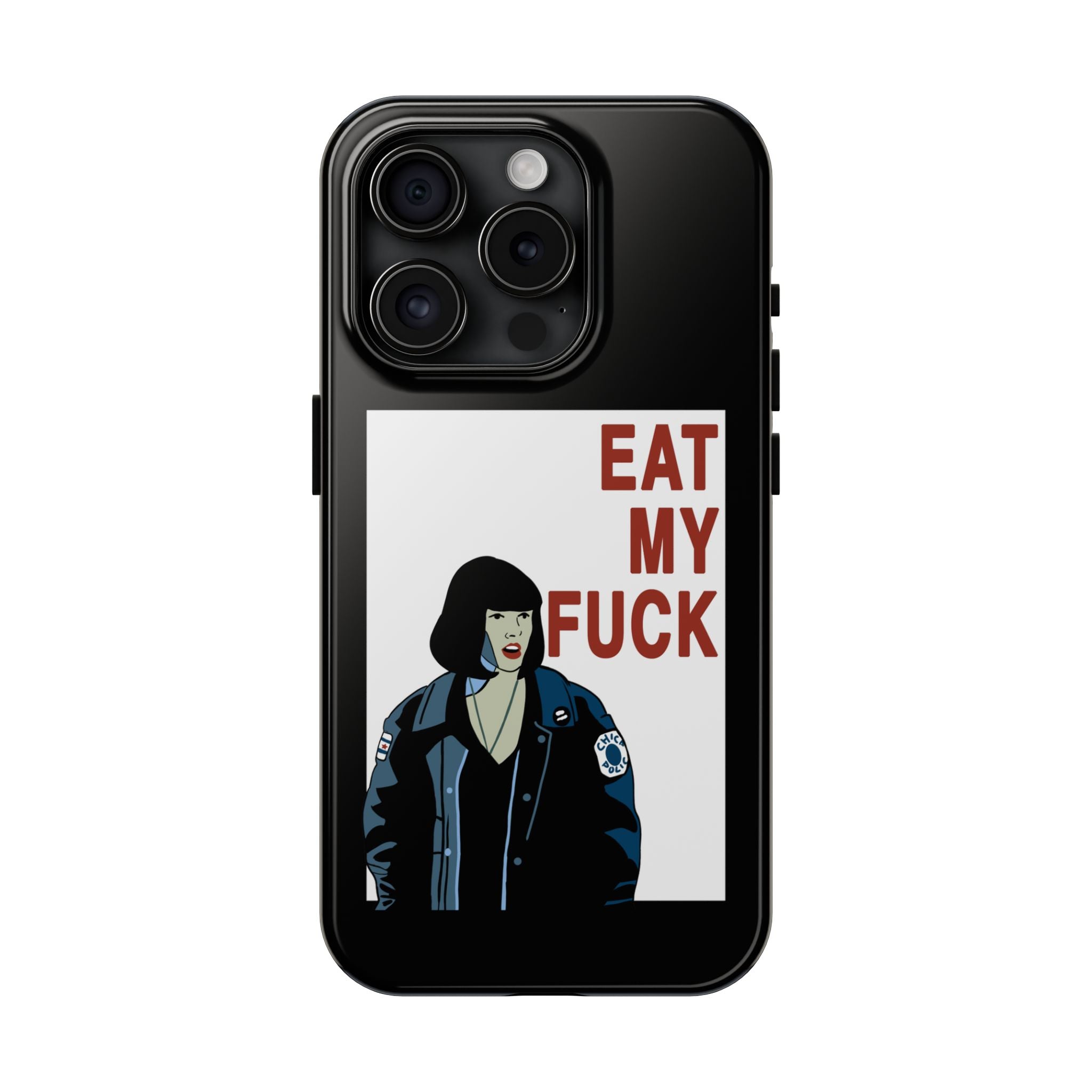 Phone Case  'Eat My F***'  Cult Classic