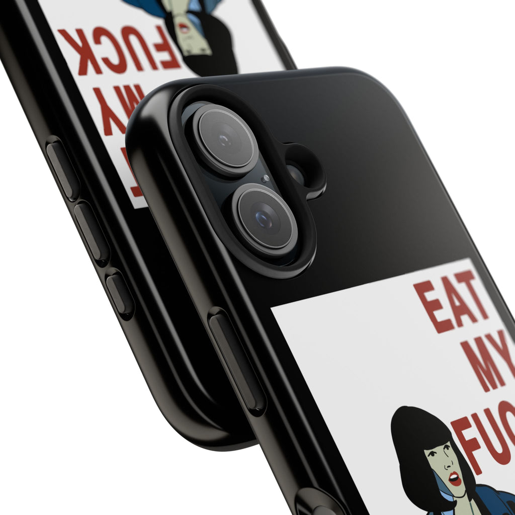 Phone Case  'Eat My F***'  Cult Classic
