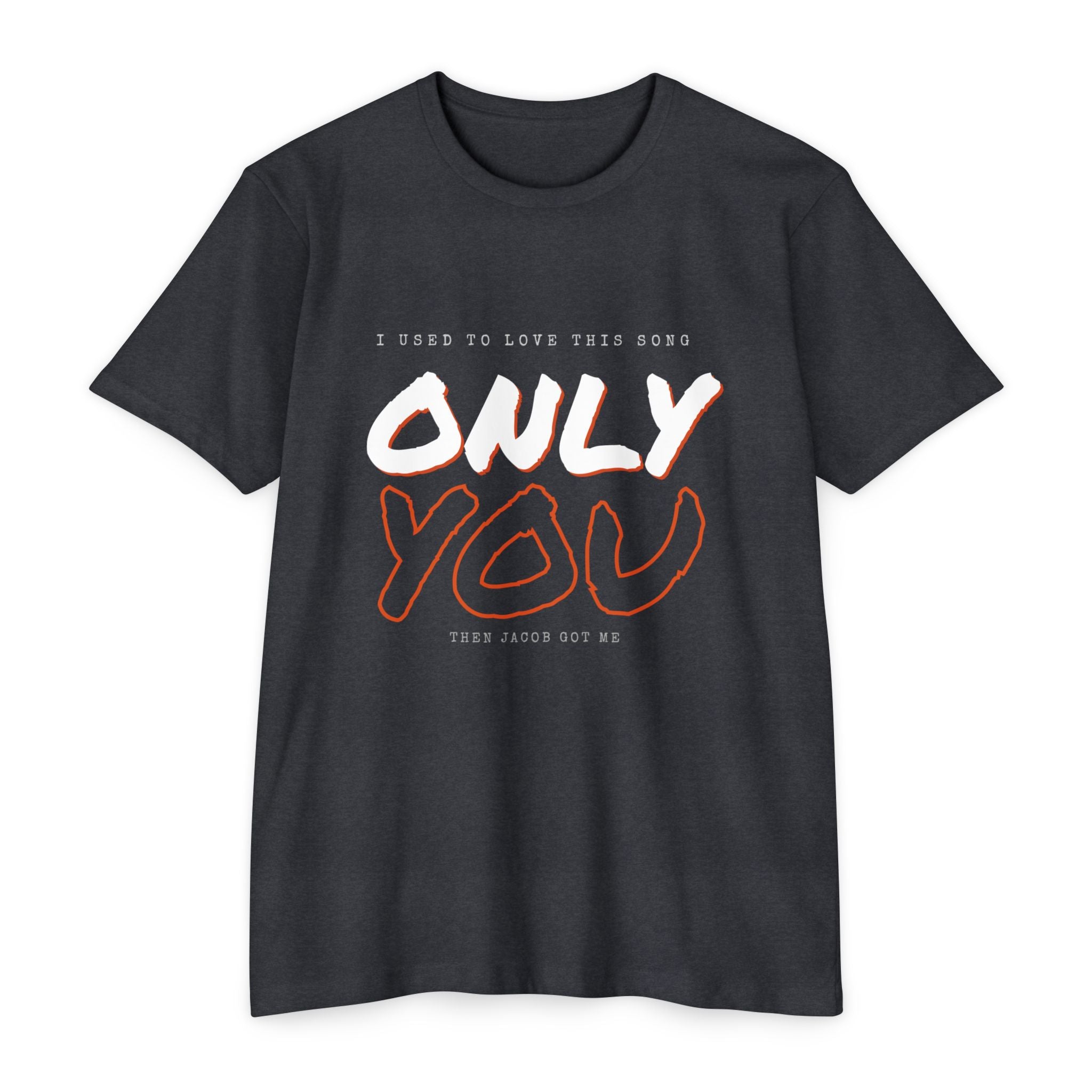 "ONLY YOU" FARCRY Gamer Tee