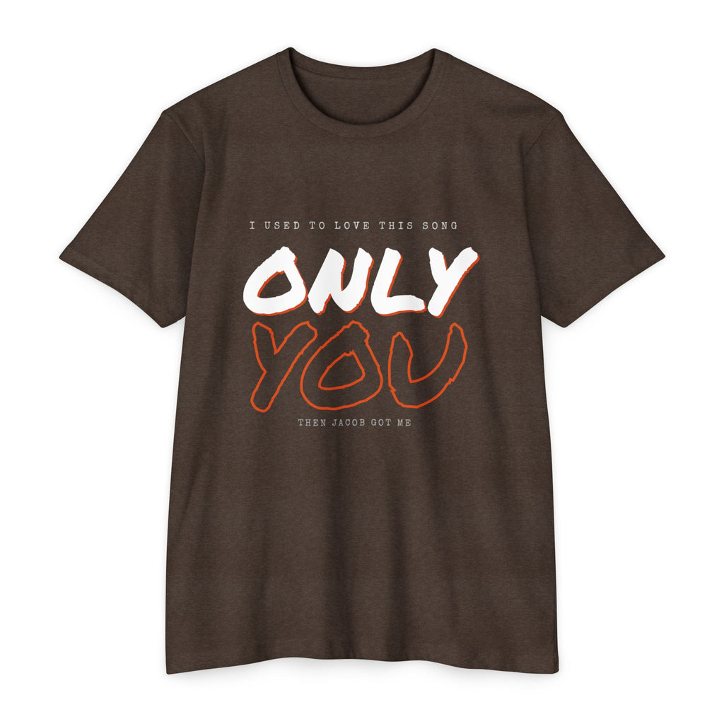 "ONLY YOU" FARCRY Gamer Tee