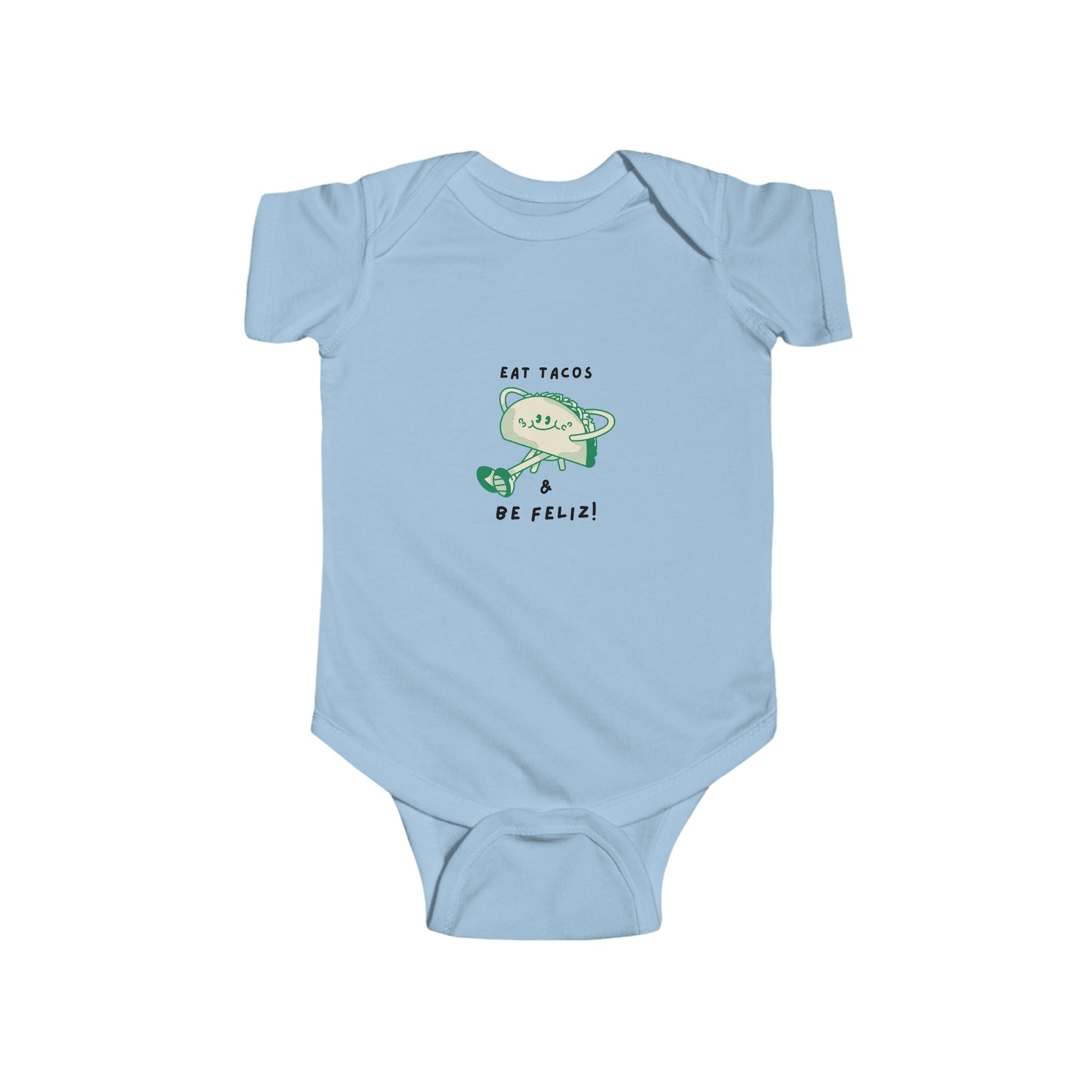 "Eat Tacos Be Feliz" Cute Baby Onesie