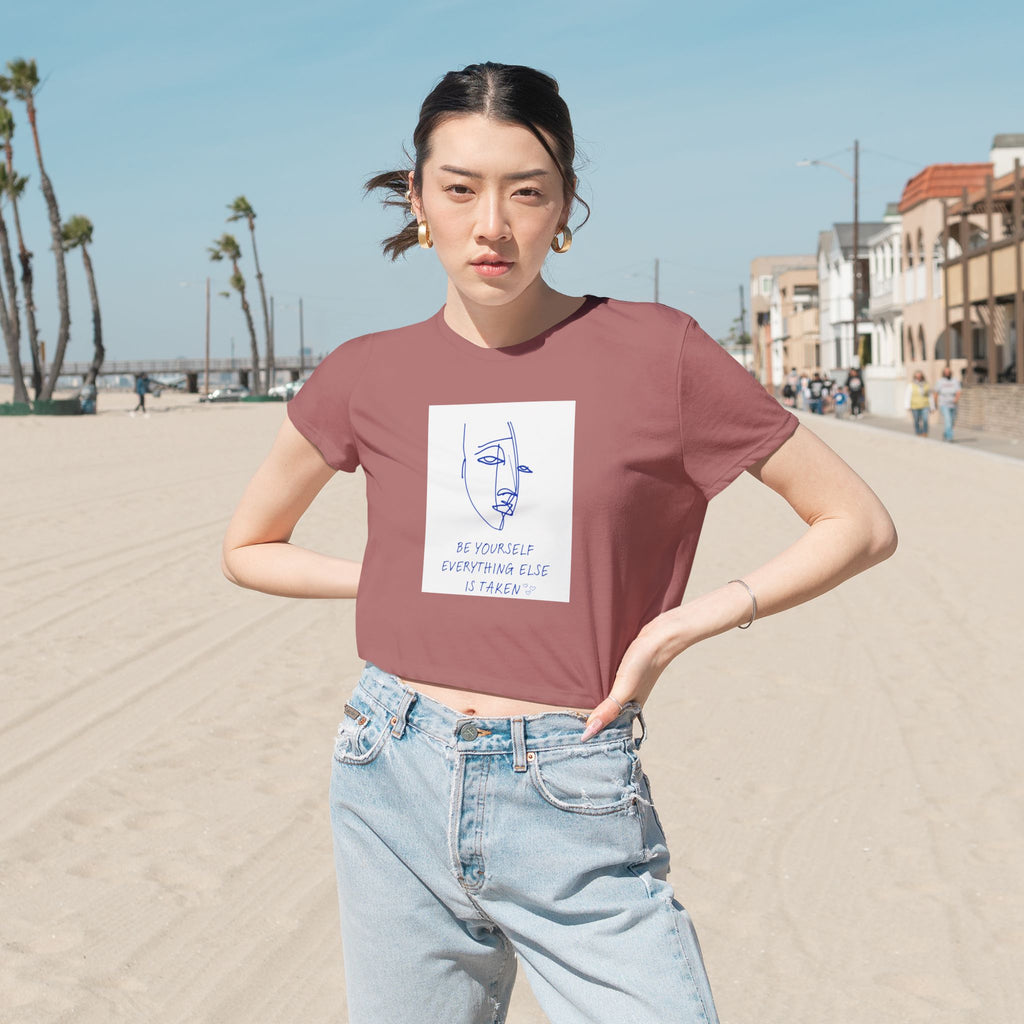 Crop Tee "Be YOURself, Everything else is taken"