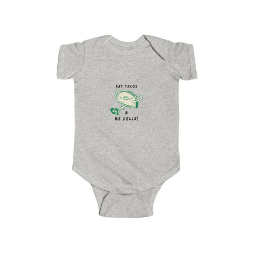 "Eat Tacos Be Feliz" Cute Baby Onesie