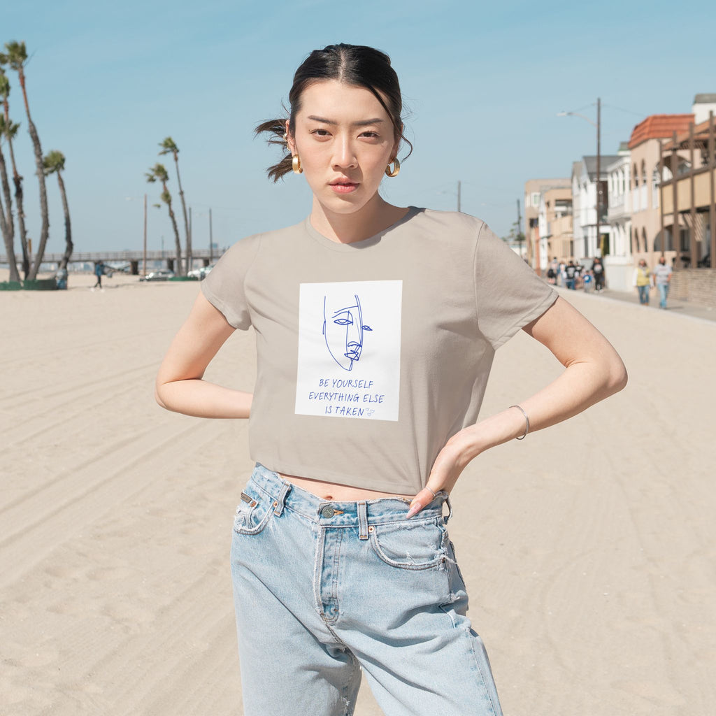 Crop Tee "Be YOURself, Everything else is taken"